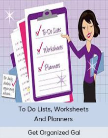 Get Organized Gal - To Do Lists, Worksheets And Planners