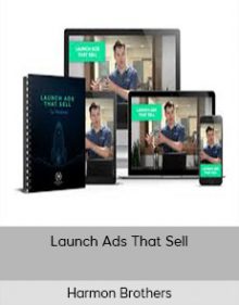 Harmon Brothers – Launch Ads That Sell