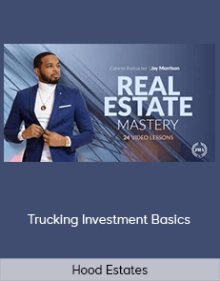 Hood Estates - Trucking Investment Basics