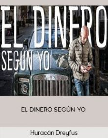 Huracán Dreyfus - EL DINERO SEGÚN YO