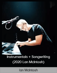 Ian McIntosh - Instrumentals + Songwriting (2020 Lan McIntosh)