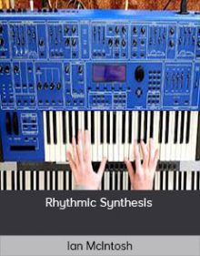 Ian McIntosh - Rhythmic Synthesis