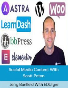 Jerry Banfield With EDUfyre - Social Media Content With Scott Paton