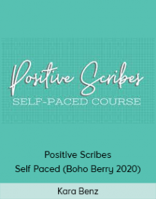 Kara Benz - Positive Scribes - Self Paced (Boho Berry 2020)