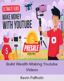 Kevin Paffrath - Build Wealth Making Youtube Videos