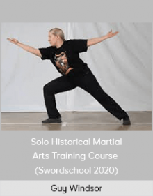 Guy Windsor - Solo Historical Martial Arts Training Course (Swordschool 2020)