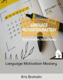 Kris Broholm - Language Motivation Mastery