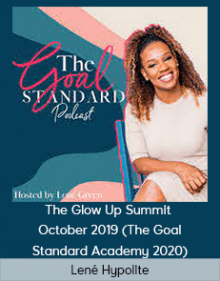 Lené Hypolite - The Glow Up Summit - October 2019 (The Goal Standard Academy 2020)