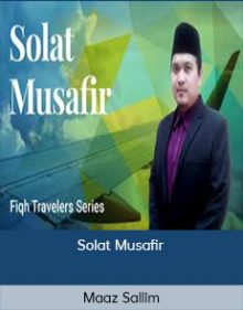 Maaz Sallim - Solat Musafir