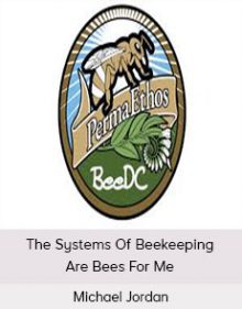 Michael Jordan - The Systems Of Beekeeping - Are Bees For Me