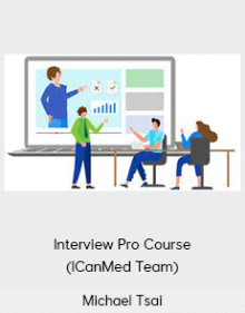 Michael Tsai - Interview Pro Course (ICanMed Team)