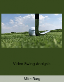 Mike Bury - Video Swing Analysis