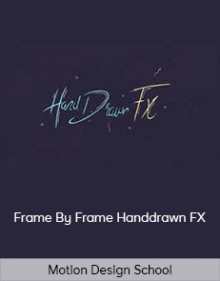 Motion Design School - Frame By Frame Handdrawn FX