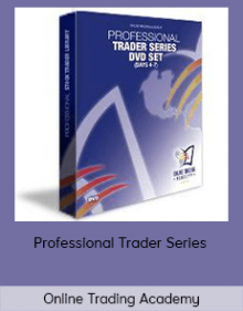 Online Trading Academy - Professional Trader Series