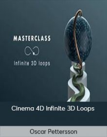 Oscar Pettersson - Cinema 4D Infinite 3D Loops