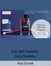 Paul Zaichik - Side Split Flexibility - Easy Flexibility