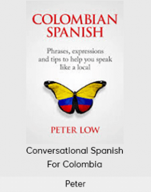 Peter - Conversational Spanish For ColombiaPeter - Conversational Spanish For Colombia