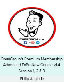 Philip Anglade - OmniGroup's Premium Membership - Advanced FxProNow Course v1