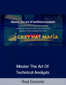 Raul Gonzalez - Master The Art Of Technical Analysis