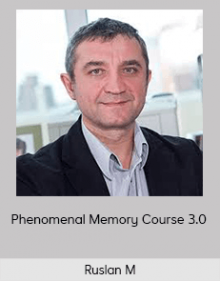 Ruslan M - Phenomenal Memory Course 3.0