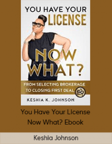 Keshia Johnson - You Have Your License Now What? Ebook