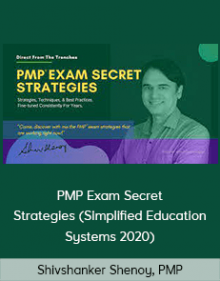 Shivshanker Shenoy, PMP - PMP Exam Secret Strategies (Simplified Education Systems 2020)