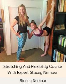 Stacey Nemour - Stretching And Flexibility Course With Expert Stacey Nemour