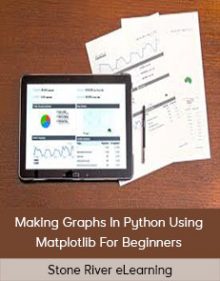 Stone River eLearning - Making Graphs In Python Using Matplotlib For Beginners