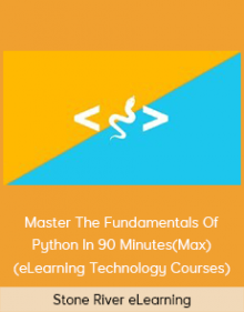 Stone River eLearning - Master The Fundamentals Of Python In 90 Minutes(Max) (eLearning Technology Courses)