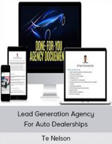 Te Nelson – Lead Generation Agency For Auto Dealerships