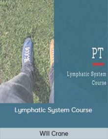 Will Crane - Lymphatic System Course