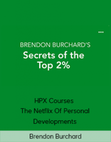 Brendon Burchard - HPX Courses - The Netflix Of Personal Development