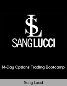 Sang Lucci - 14-Day Options Trading Bootcamp