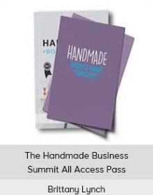 Brittany Lynch - The Handmade Business Summit All Access Pass