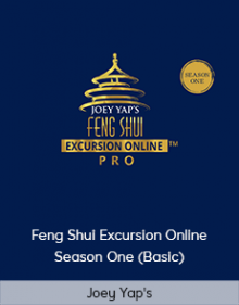 Joey Yap's - Feng Shui Excursion Online Season One (Basic)