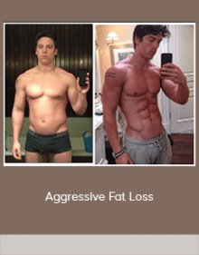 Aggressive Fat Loss