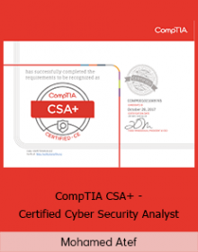 Mohamed Atef - CompTIA CSA+ - Certified Cyber Security Analyst