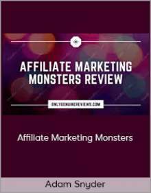 Adam Snyder - Affiliate Marketing Monsters