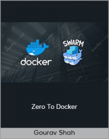 Gourav Shah - Zero To Docker