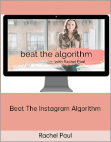 Rachel Paul - Beat The Instagram Algorithm