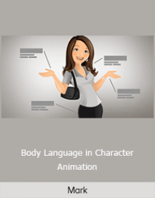 Mark - Body Language in Character Animation