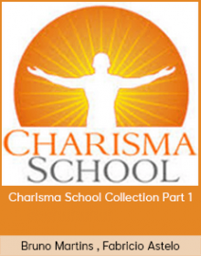 Bruno Martins , Fabricio Astelo – Charisma School Collection Part 1