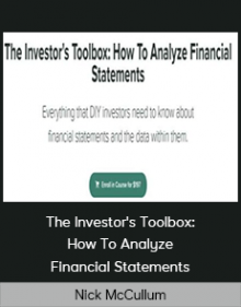 Nick McCullum - The Investor's Toolbox: How To Analyze Financial Statements