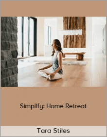 Tara Stiles - Simplify: Home Retreat