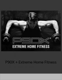 P90X + Extreme Home Fitness