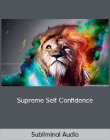 Subliminal Audio – Supreme Self Confidence