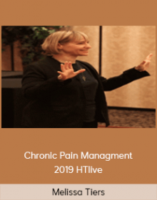 Melissa Tiers - Chronic Pain Managment 2019 HTlive