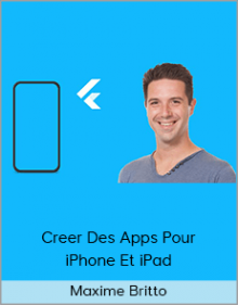 Maxime Britto - Creer Des Apps Pour iPhone Et iPad