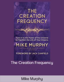 Mike Murphy - The Creation Frequency