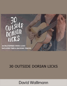 David Wallimann - 30 OUTSIDE DORIAN LICKS